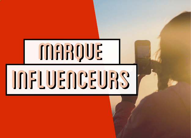 Marque : quel deal doit-on conclure avec les influenceurs ?