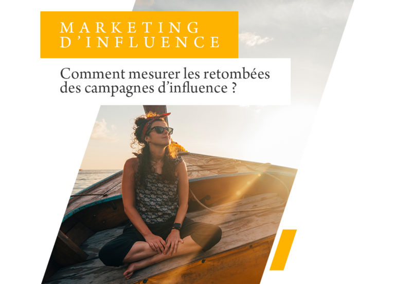 Comment mesurer les retombées des campagnes d’influence dans le tourisme ?