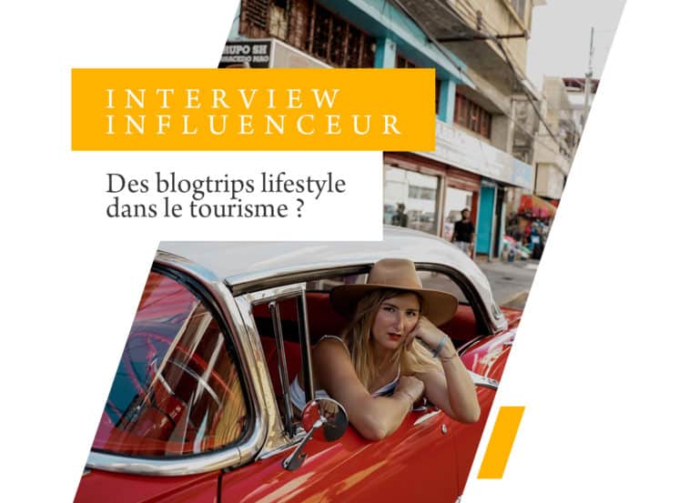 Les blogtrips Lifestyle dans le tourisme et les voyages