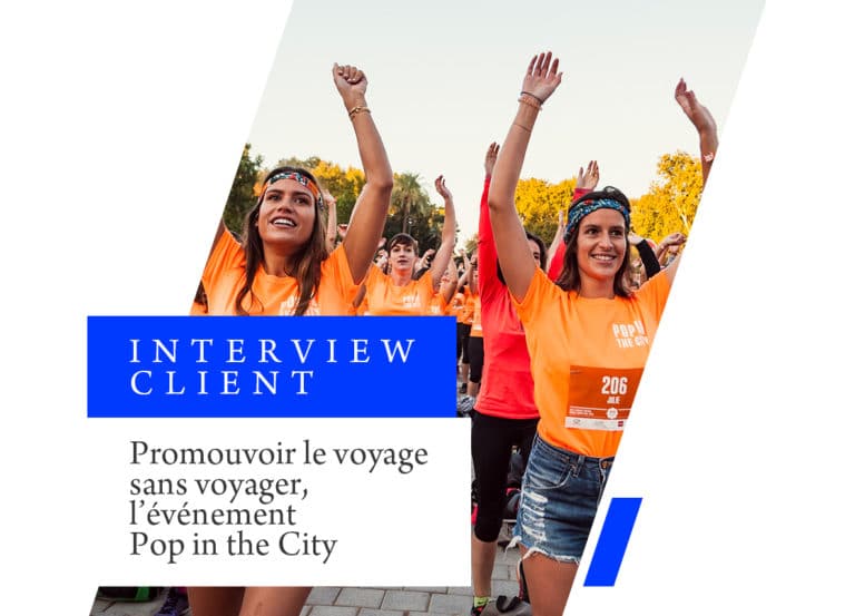Promouvoir le voyage sans voyager, l’événement Pop in the City