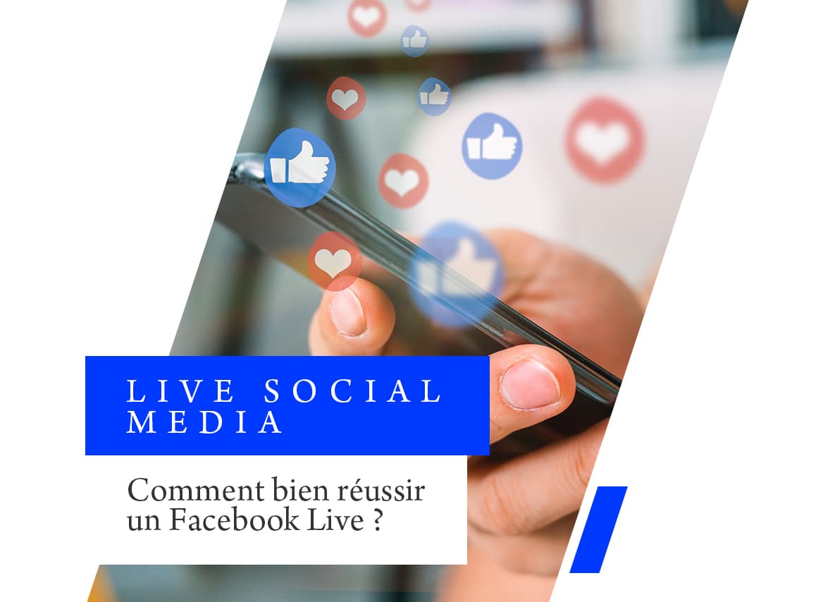 Facebook Live : Le guide pour faire une vidéo en direct (15 astuces)