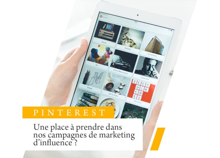 Pinterest a-t-il sa place dans nos campagnes de marketing d’influence tourisme ?