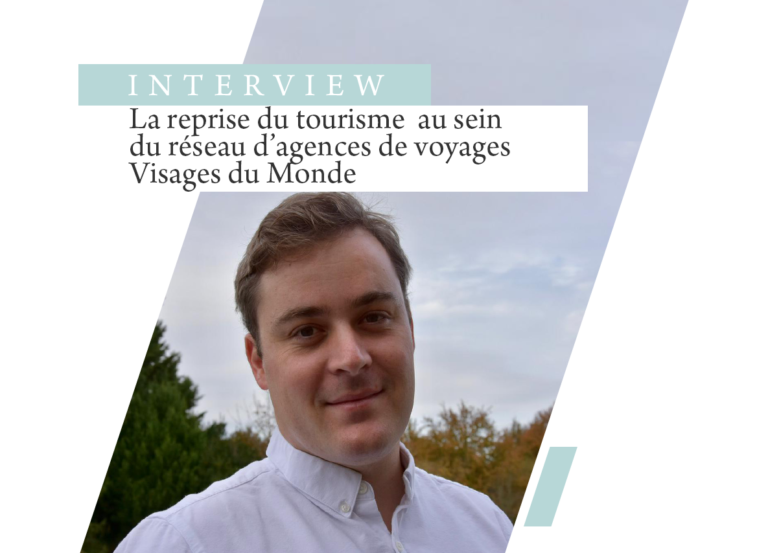 Come viene gestita questa ripresa del turismo per la stagione estiva dalla rete di agenzie di viaggio Visages du Monde?