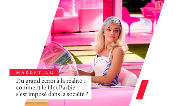 Du grand écran à la réalité : comment le film Barbie s’est imposé dans la société ?