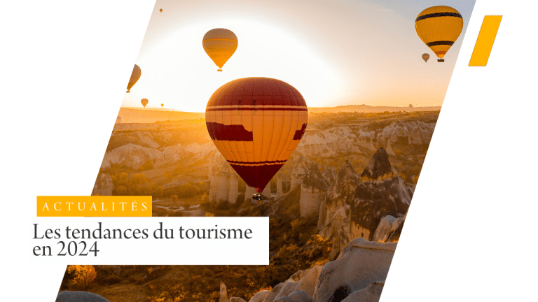 Les tendances tourisme en 2024