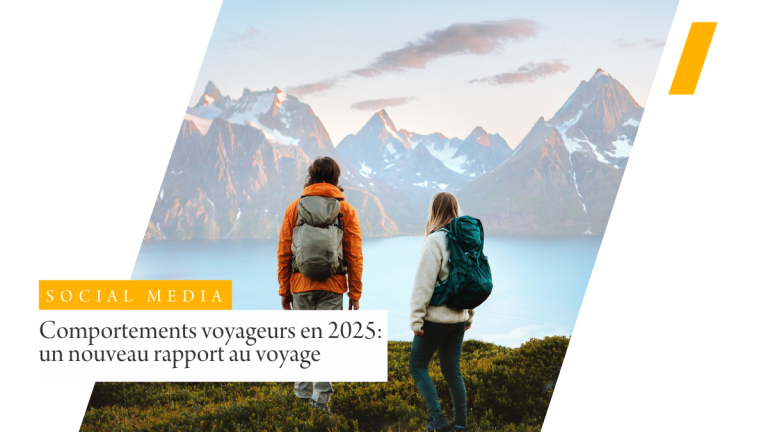 Comportements voyageurs en 2025 : un nouveau rapport au voyage